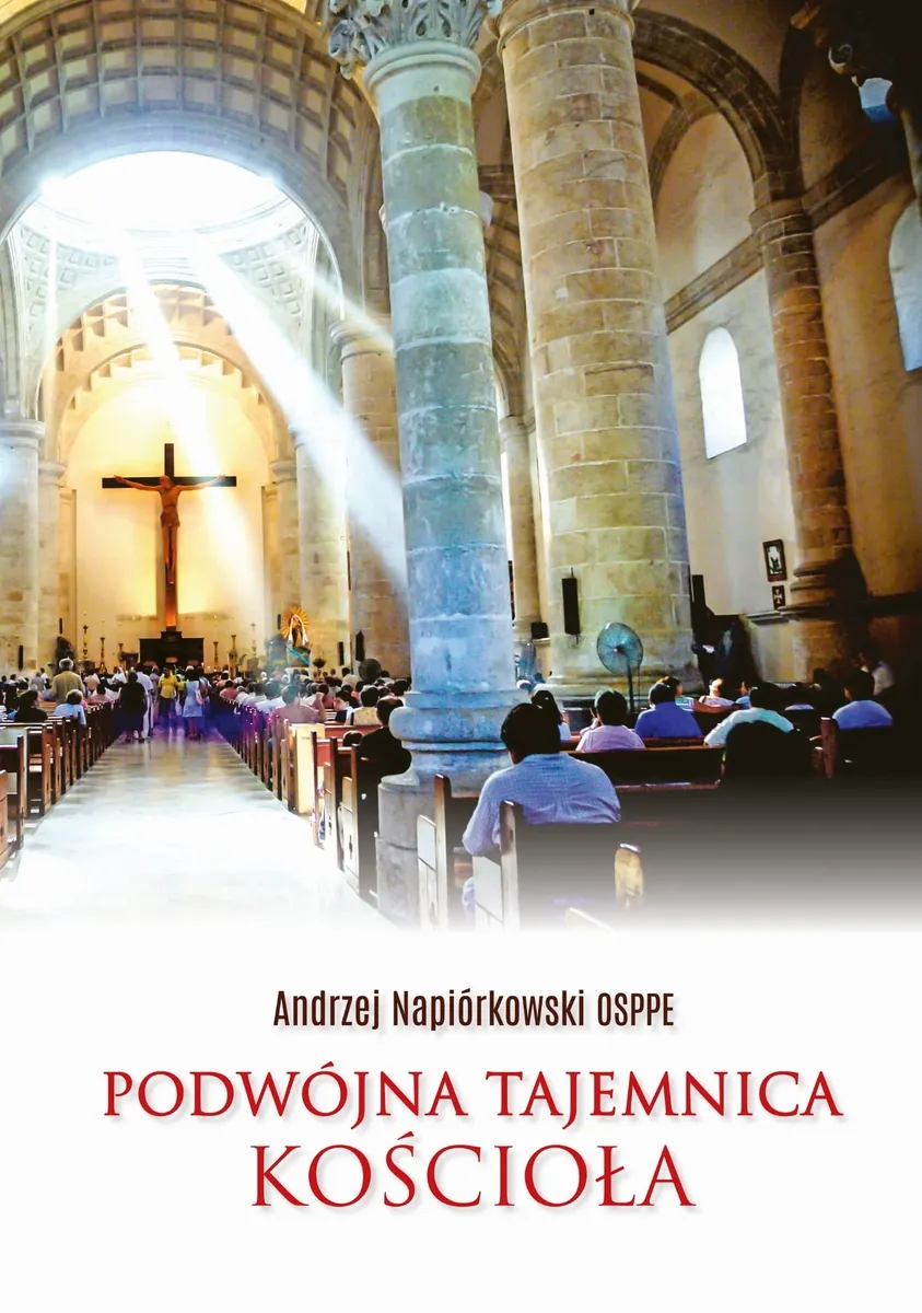 Podwójna tajemnica Kościoła  9788381279000