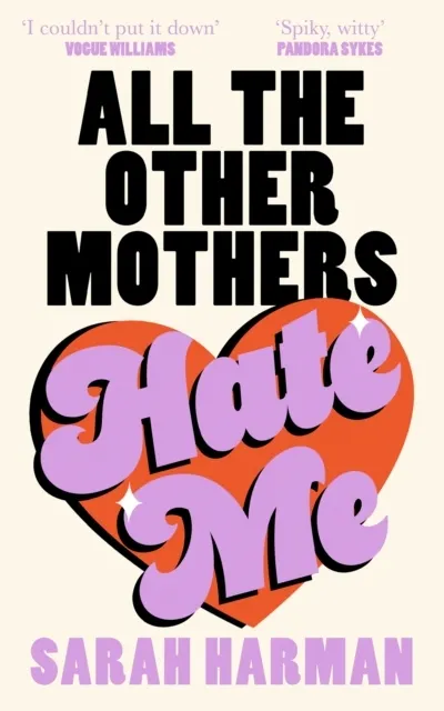 All The Other Mothers Hate Me 9780008697990