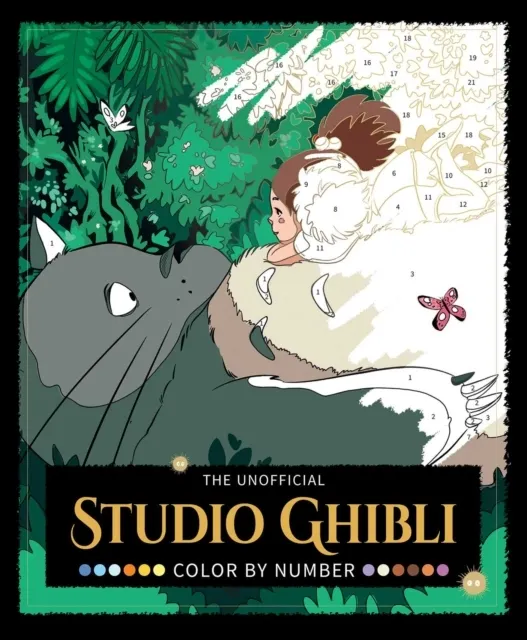 The Unofficial Studio Ghibli Color by Number Book  9798881611989