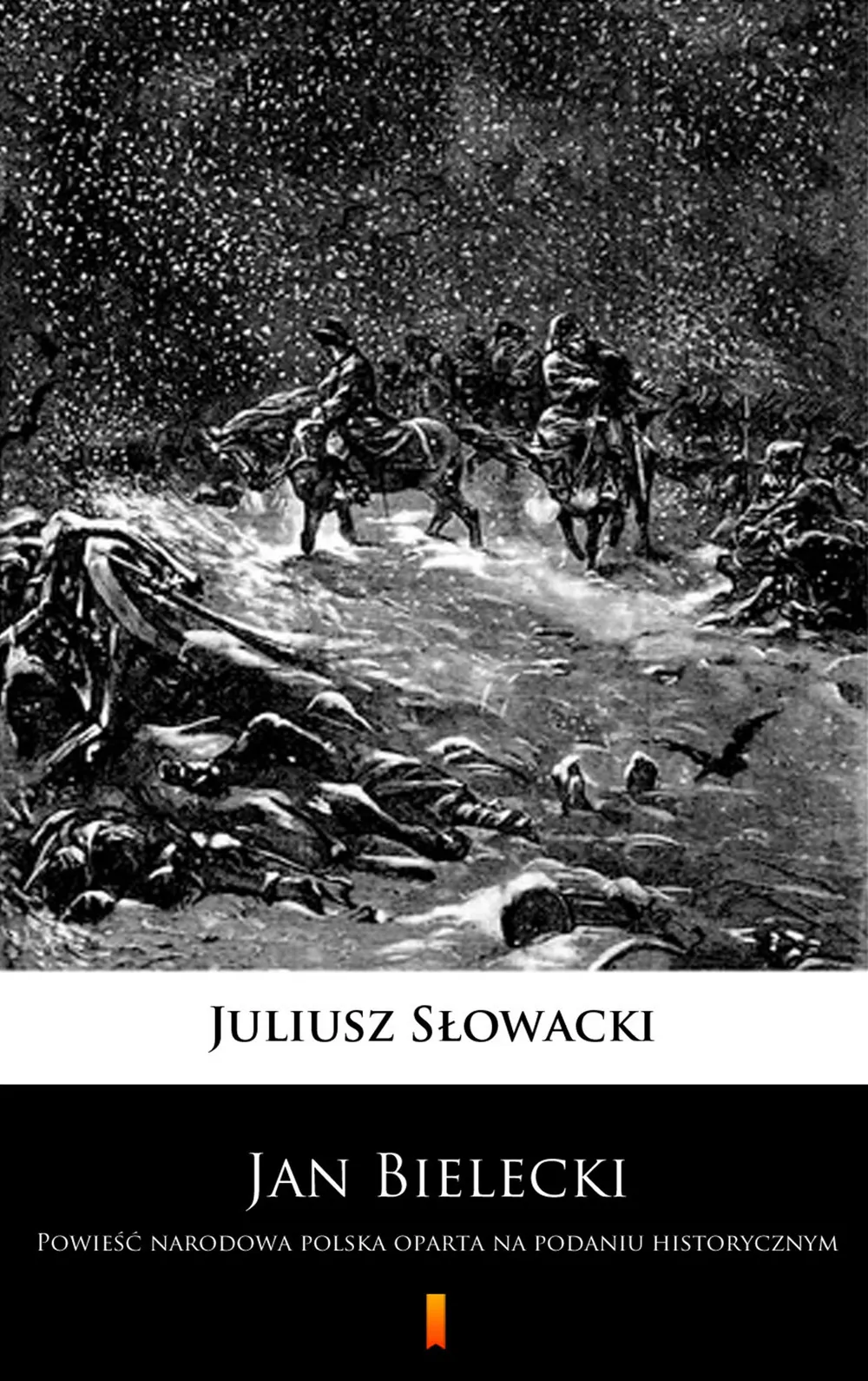 Jan Bielecki. Powieść narodowa polska oparta na podaniu historycznym 9788381361552