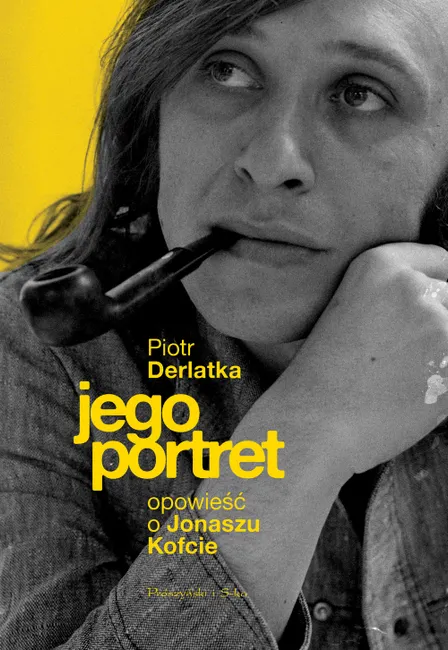 Jego portret. Opowieść o Jonaszu Kofcie 9788381698696