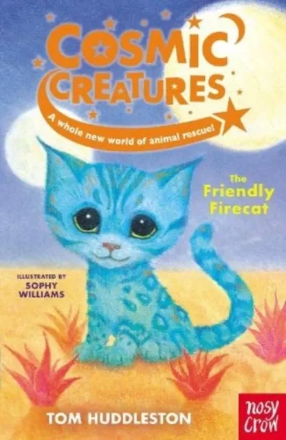Cosmic Creatures: The Friendly Firecat  9781839941290