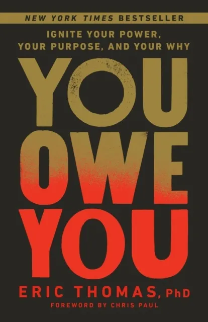 You Owe You: Ignite Your Power, Your Purpose, and Your Why  9780593235003