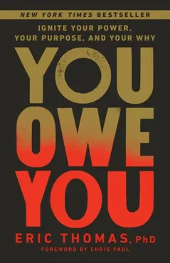 You Owe You: Ignite Your Power, Your Purpose, and Your Why 9780593235003
