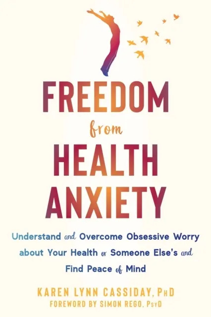 Freedom from Health Anxiety  9781684039043