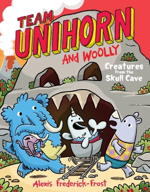 Team Unihorn and Woolly #4: Creatures from the Skull Cave  9780063004337