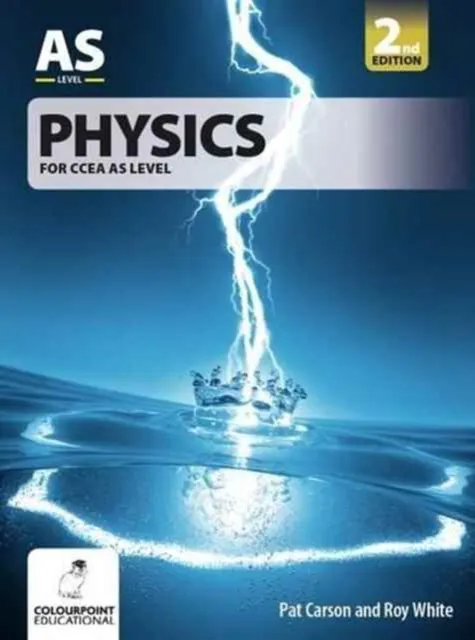 Physics for CCEA AS Level  9781780730974