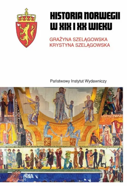 Historia Norwegii XIX i XX wieku 9788381960038