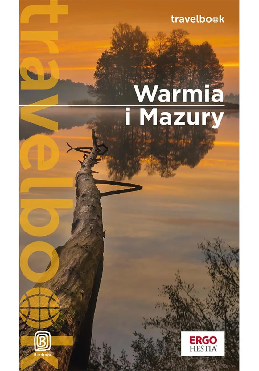 Warmia i Mazury. Travelbook. Wydanie 1 9788328398146