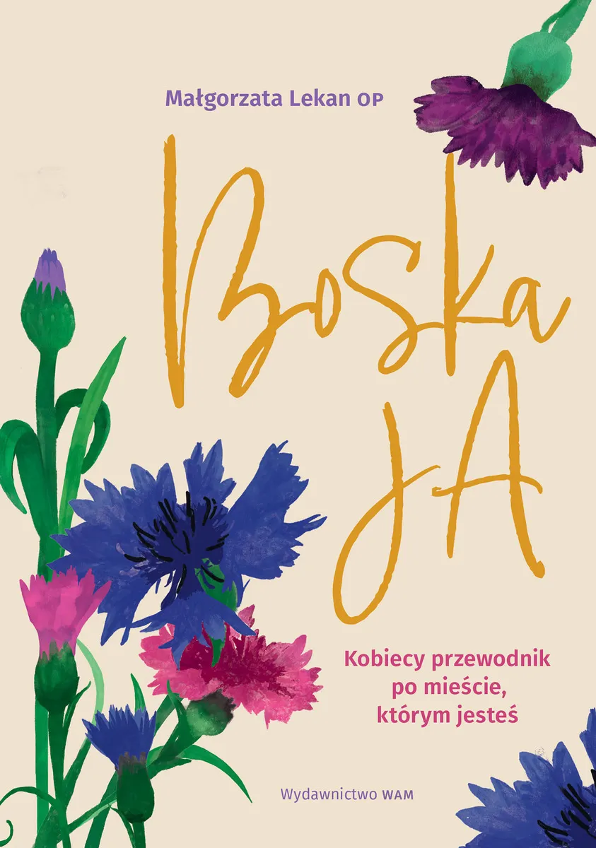 Boska Ja. Kobiecy przewodnik po mieście, którym jesteś 9788327733948