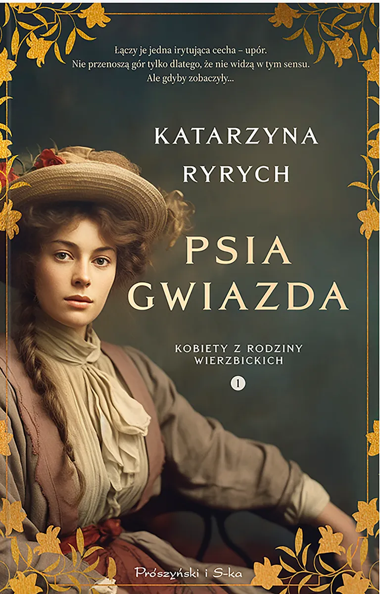 Psia gwiazda. Kobiety z rodziny Wierzbickich 9788383525532