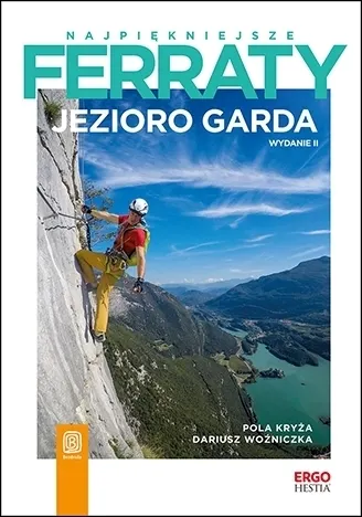 Najpiękniejsze ferraty. Jezioro Garda  9788328904248