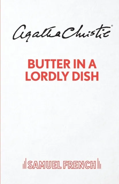 Butter in a Lordly Dish  9780573116872