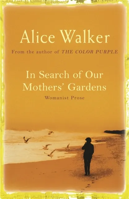 In Search of Our Mother's Gardens  9780753819609