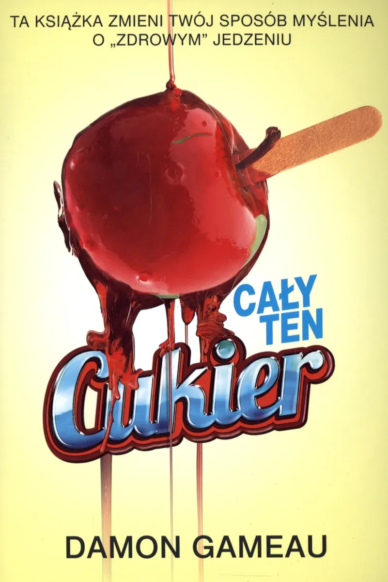 Cały ten cukier  9788361463160