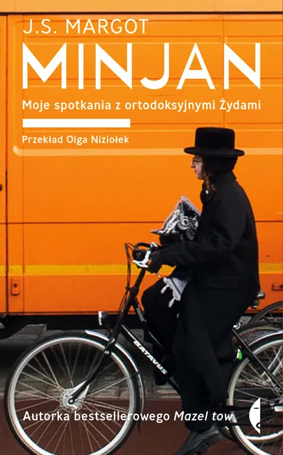 Minjan. Moje spotkania z ortodoksyjnymi Żydami 9788381917117