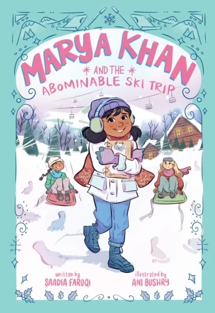 Marya Khan and the Abominable Ski Trip (Marya Khan #6)  9781419774980