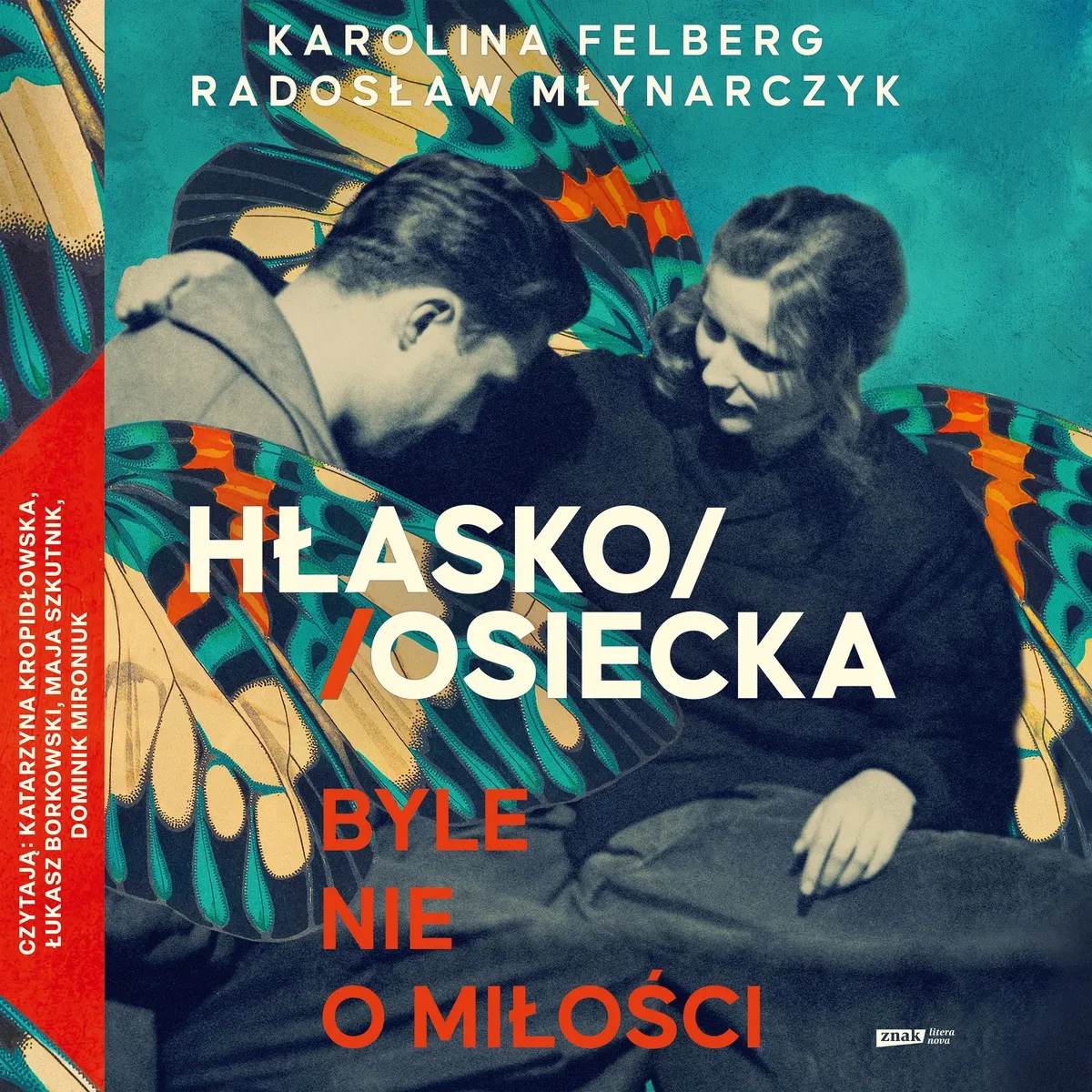 HŁASKO/OSIECKA. Byle nie o miłości (plik audio) 9788384691885