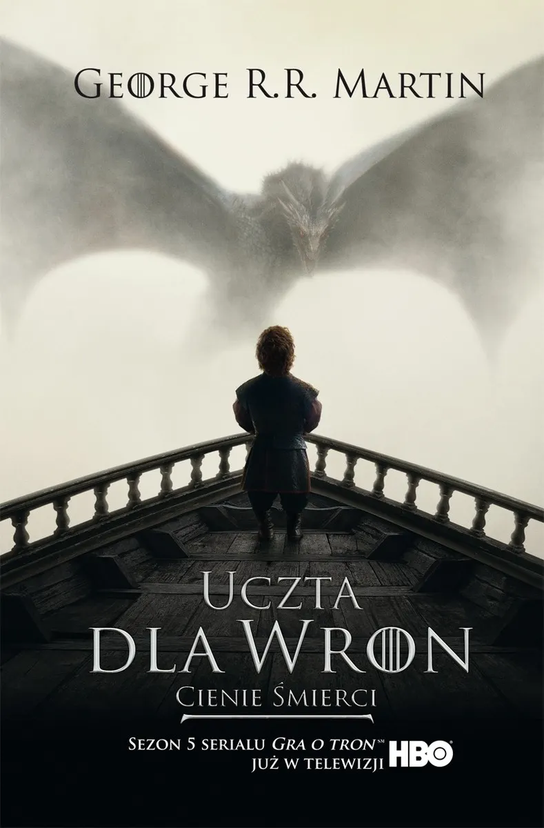 Pieśń Lodu i Ognia. Tom IV. Uczta dla wron, część 1: Cienie śmierci [Gra o Tron] (wydanie filmowe)  9788377856635