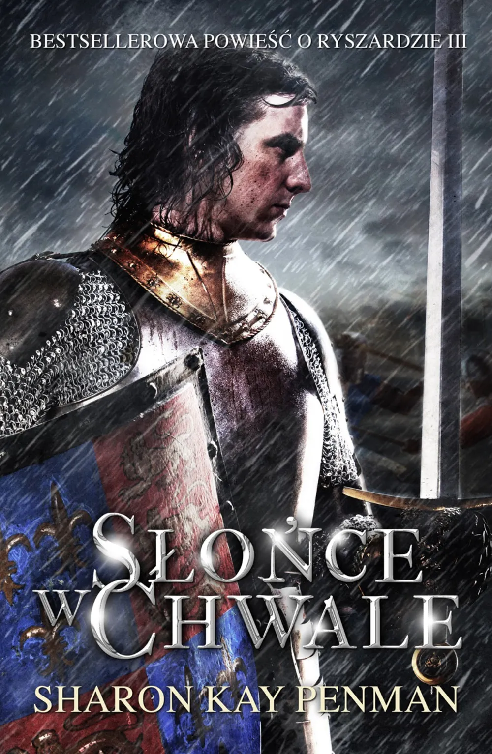 Słońce w Chwale. Bestsellerowa powieść o Ryszardzie III 9788377858011