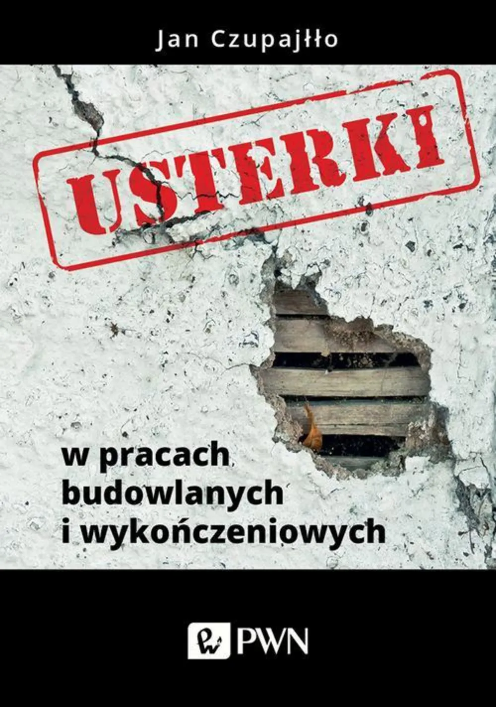 Usterki w pracach budowlanych i wykończeniowych (e-book) 9788301196325