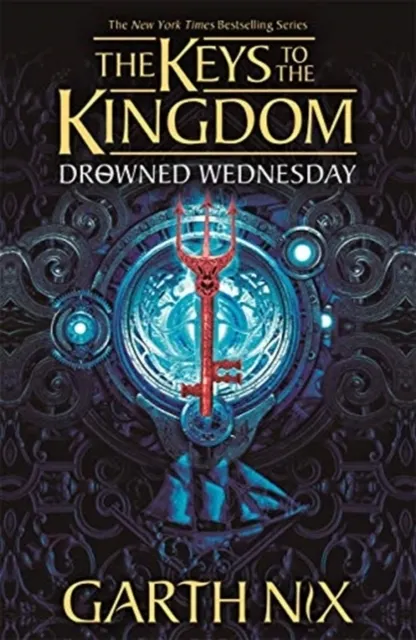 Drowned Wednesday: Keys to the Kingdom 3 9781471410192