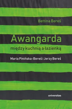 Awangarda między kuchnią a łazienką. Maria Pinińska-Bereś i Jerzy Bereś (e-book) 9788324267682