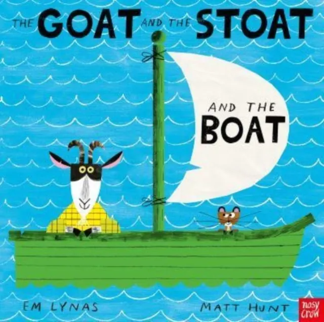 The Goat and the Stoat and the Boat  9781839944215