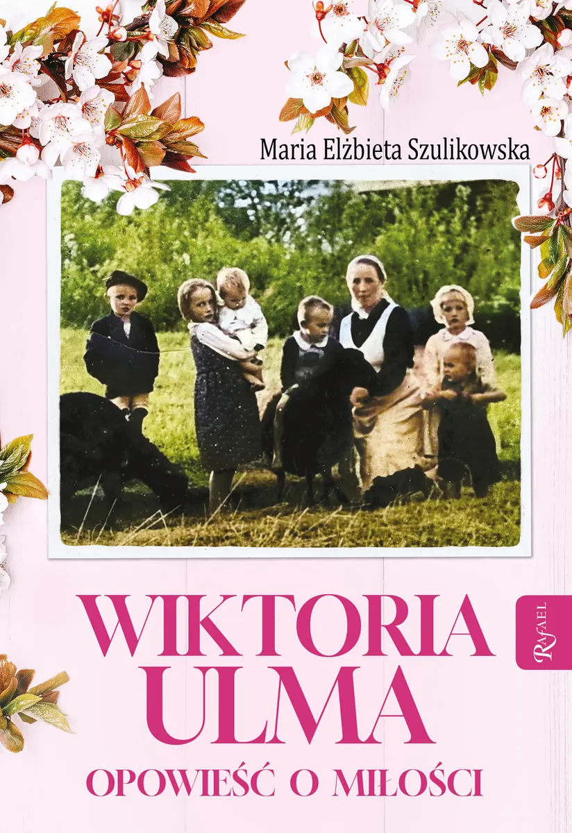 Wiktoria Ulma. Opowieść o miłości (e-book) 9788367719438