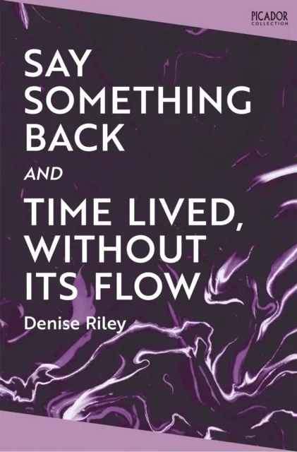 Say Something Back and Time Lived, Without Its Flow  9781037428845