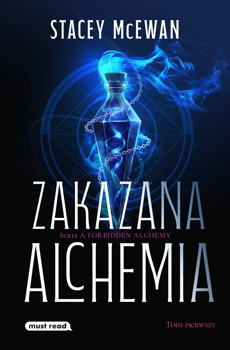 Zakazana Alchemia. Tom 1 9788368626940