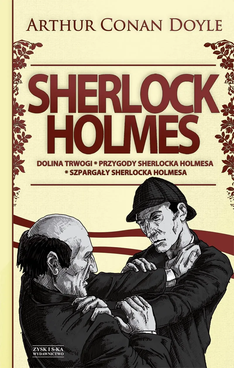 Sherlock Holmes T.2: Dolina trwogi. Przygody Sherlocka Holmesa. Szpargały Sherlocka Holmesa 9788377856239