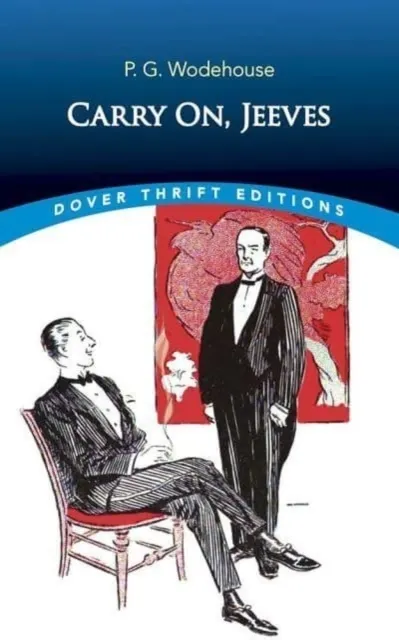 Carry On, Jeeves (Dover Thrift Editions) 9780486848952