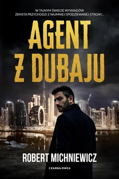 Agent z Dubaju (e-book) 9788384571200