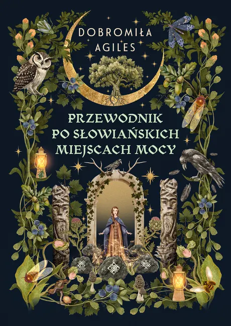 Przewodnik po słowiańskich miejscach mocy 9788384660430