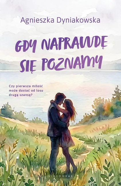 Gdy naprawdę się poznamy 9788382934106
