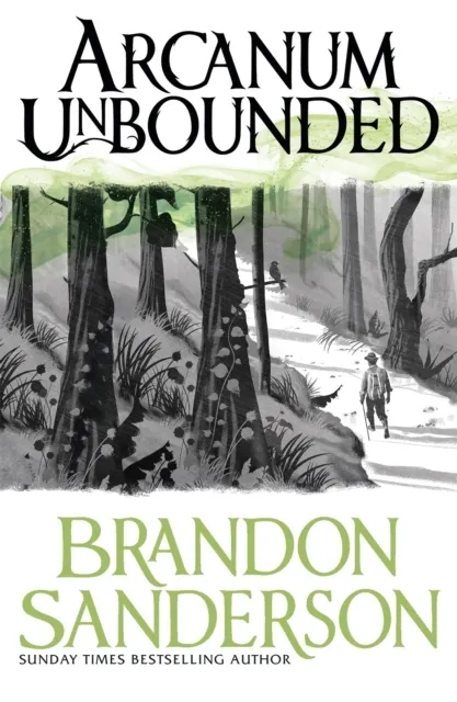 Arcanum Unbounded (The Cosmere Collection)  9781473218055