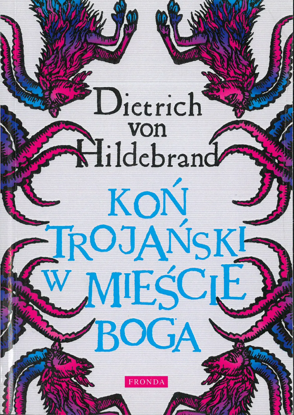 Koń trojański w mieście Boga (e-book) 9788380793354