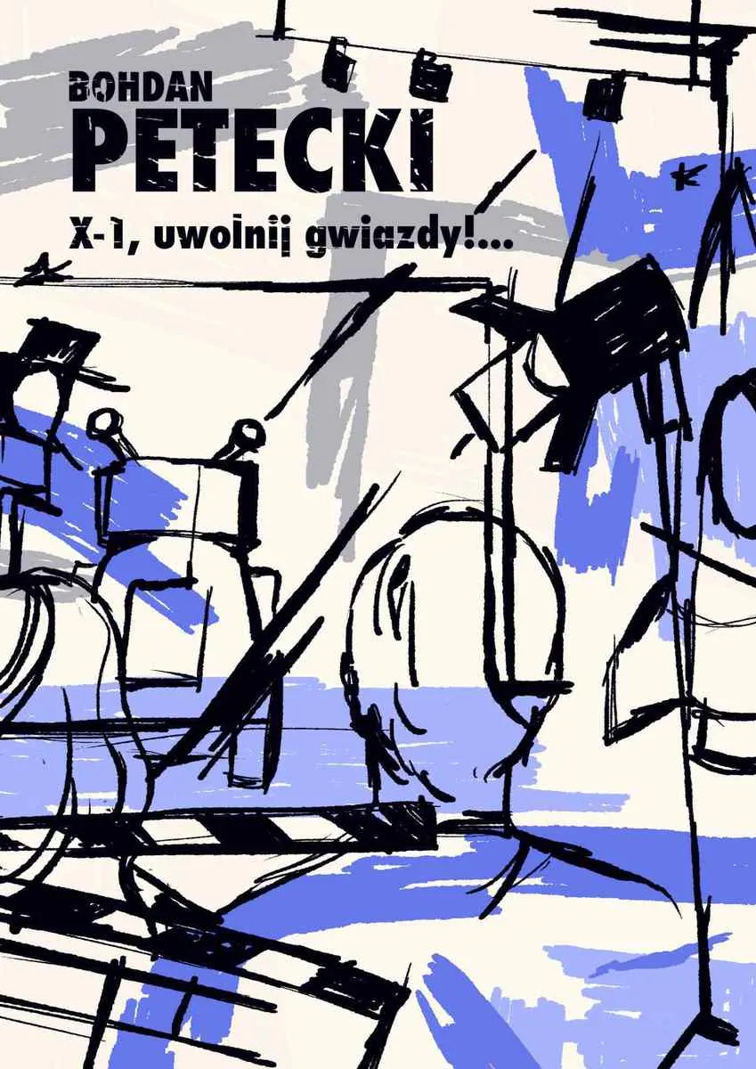X-1, uwolnij gwiazdy!... (e-book) 9788367562898