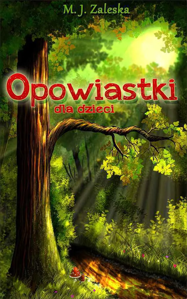 Opowiastki dla dzieci 9788379540150