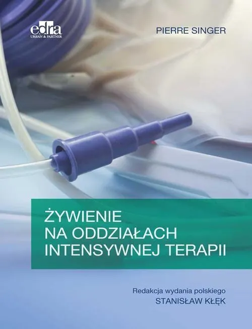 Żywienie na oddziałach intensywnej terapii  9788366067202