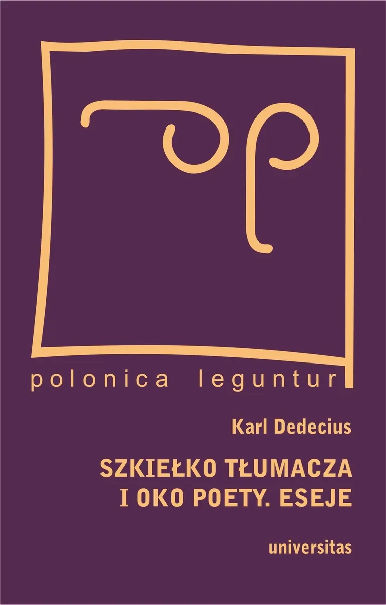 Szkiełko tłumacza i oko poety. Eseje 9788324219254