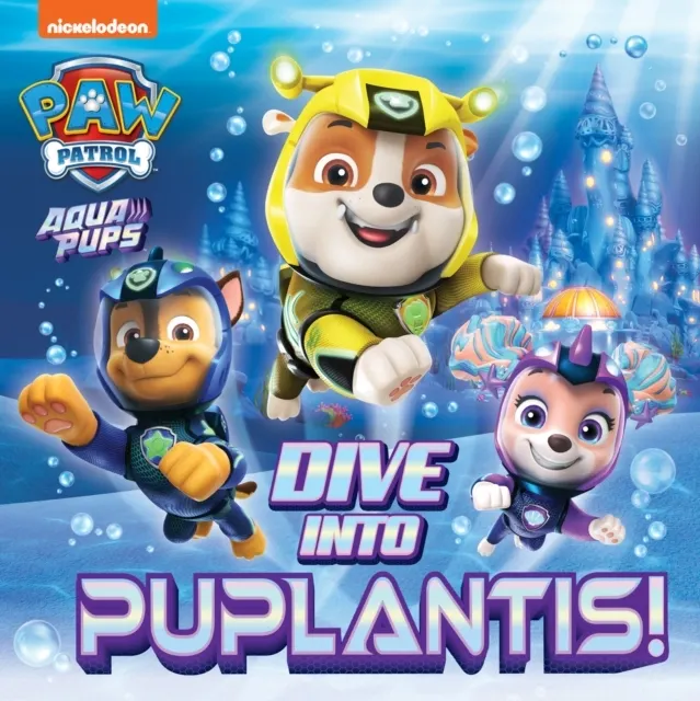 PAW Patrol Picture Book - Dive into Puplantis!  9780008615499