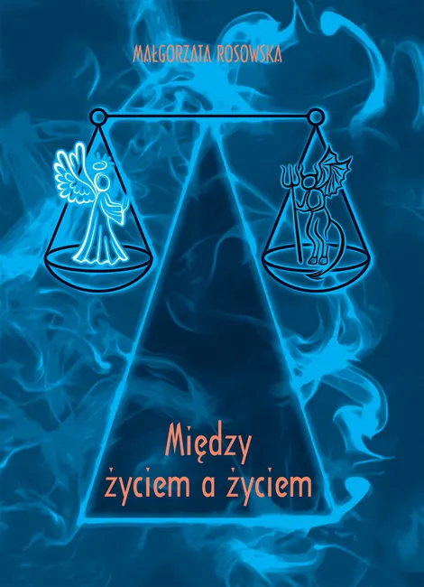 Między życiem a życiem 9788379870028