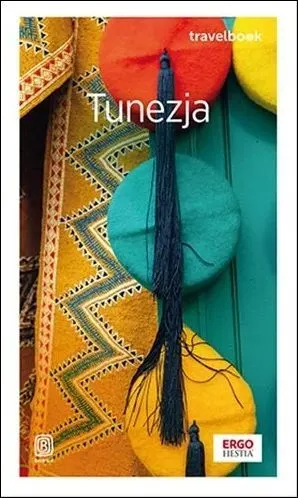 Tunezja. Travelbook. Wydanie 2 9788328933712