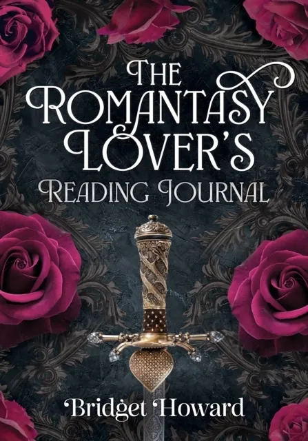 The Romantasy Lover’s Reading Journal 9781964487564