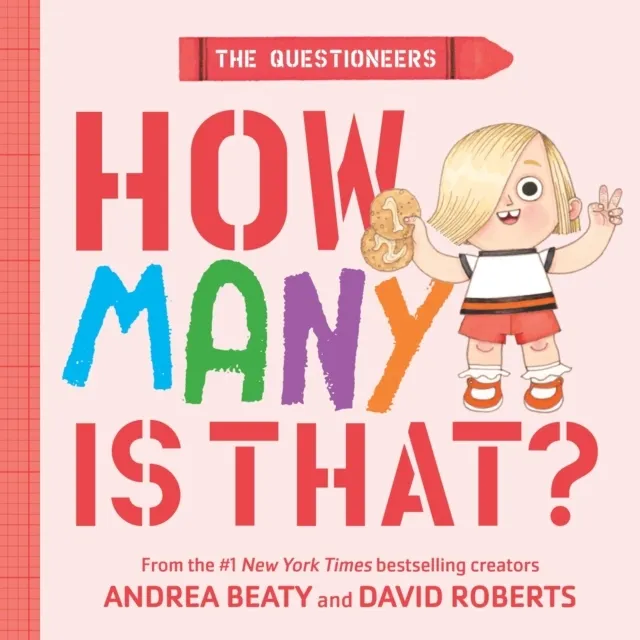 The Questioneers: How Many Is That? (Board book)  9781419787034