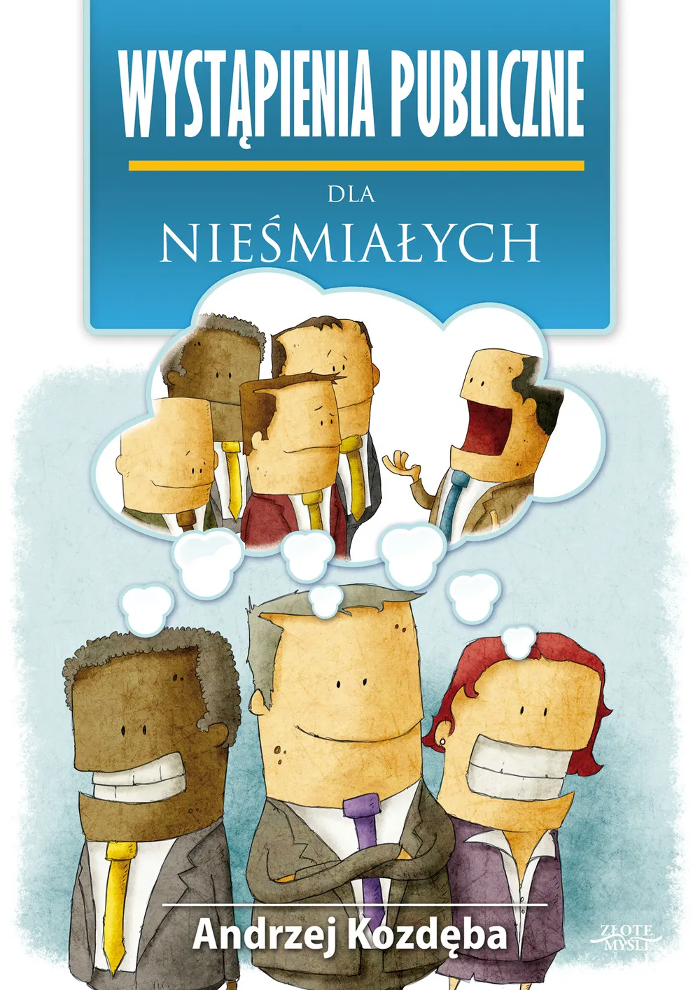 Wystąpienia publiczne dla nieśmiałych 9788377018682