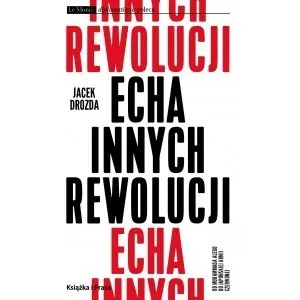 Echa innych rewolucji 9788366615991