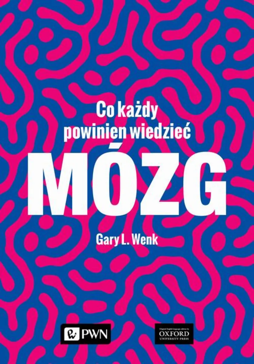 Mózg. Co każdy powinien wiedzieć 9788301217419